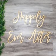 “Happily Ever After” Sign