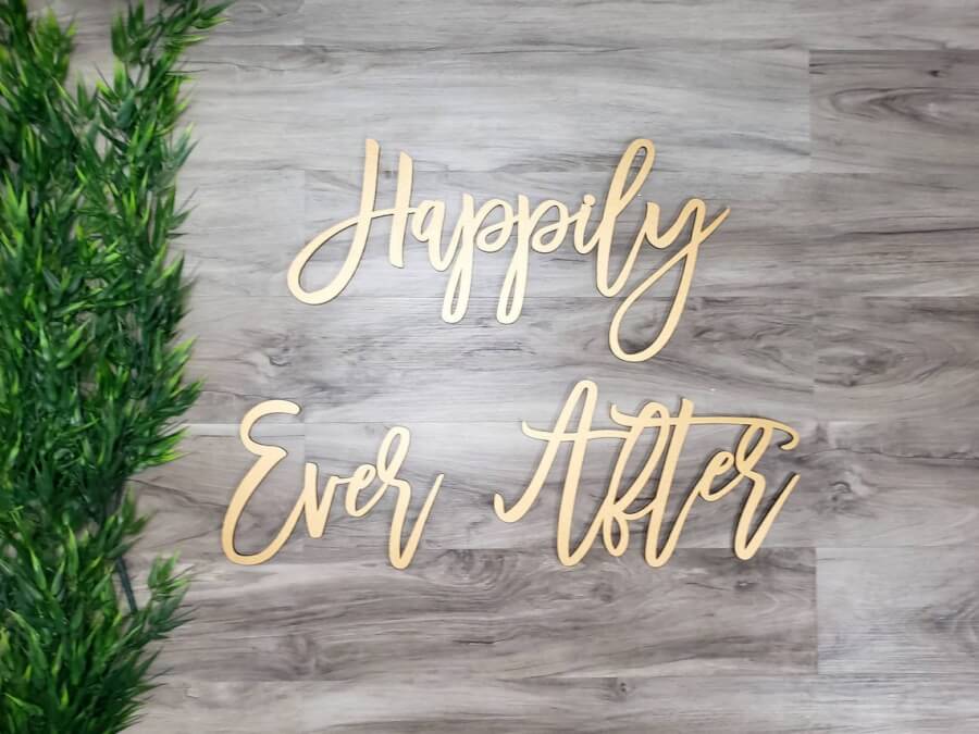 Happily Ever After Sign